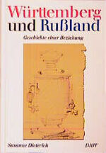 ISBN 9783871812439: Württemberg und Russland : Geschichte einer Beziehung. von