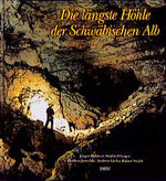 ISBN 9783871813917: Die längste Höhle der Schwäbischen Alb: Auf Entdeckungsfahrt in die Wulfbachquellhöhle Bohnert, Jürgen; Geiger, Siegfried; Jantschke, Herbert; Kücha, Andreas and Straub, Rainer