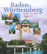 ISBN 9783871814815: Baden-Württemberg - Vielfalt und Stärke der Regionen