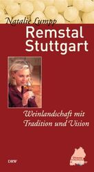 ISBN 9783871814884: Remstal - Stuttgart: Weinlandschaft mit Tradition und Vision.