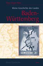 ISBN 9783871817359: Kleine Geschichte des Landes Baden-Württemberg (Regionalgeschichte - fundiert und kompakt) Matz, Klaus J