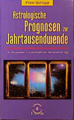 Astrologische Prognosen zur Jahrtausendwende – Ein Wegweiser zur persönlichen Neuorientierung