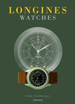 ISBN 9783871880735: Longines Watches