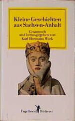 ISBN 9783872031143: Zwischen Rügen und Erzgebirge. 5 Bände. Kleine Geschichten aus Brandenburg, Mecklenburg, Sachsen, Sachsen-Anhalt und Thüringen. Gesammelt und herausgegeben von Urs Rose (Brandenburg); Ludwig Degenkolb (Thüringen); Ulla Küster (Mecklenburg); Ulrich Frank-Planitz (Sachsen), Karl Hermann Weck (Sachsen-Anhalt).