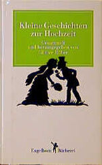 ISBN 9783872031372: Kleine Geschichten zur Hochzeit