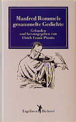 ISBN 9783872031556: Manfred Rommels gesammelte Gedichte