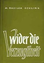 ISBN 9783872093059: Wider die Verzagtheit – Glaubenshilfe für dunkle Stunden