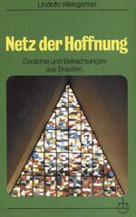 ISBN 9783872141231: Netz der Hoffnung - Gedichte und Betrachtungen aus Brasilien