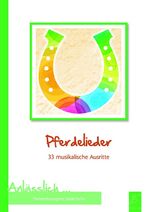 ISBN 9783872260673: Pferdelieder - 33 musikalische Ausritte