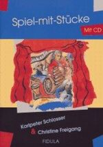 Spiel-mit-Stücke 1 - Von Renaissance bis Swing für Grundschule und Sekundarstufe