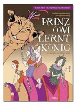 ISBN 9783872262004: Prinz Owi lernt König – Musical für 8- bis 13-Jährige - Gesamtausgabe