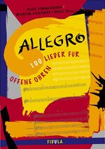 ISBN 9783872263551: Die Zugabe / Allegro - 100 Lieder für offene Ohren. Liederbuch ab Sekundarstufe I