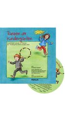 Tanzen im Kindergarten - Kindertänze werden in Themen der Kindergartenarbeit eingebunden