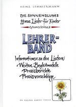 ISBN 9783872269546: Die Zugabe / Die Sonnenblume - Lehrerband zum gleichnamigen Liederbuch mit Informationen zu den Liedern, weiteren Begleitmodellen, Praxisberichten und -vorschlägen