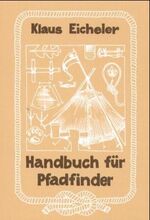 ISBN 9783872491343: Handbuch für Pfadfinder