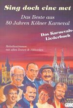 ISBN 9783872522467: Sing doch eine met. Das Beste aus 50 Jahren Kölner Karneval