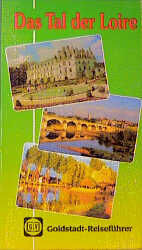 ISBN 9783872690784: Das Tal der Loire