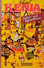 Gerd Möller: Kenia. Safari- und Reisefüh Gerd Möller: Kenia. Safari- und Reisefüh