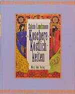 ISBN 9783872874801: Koschere Köstlichkeiten – Rezepte und Geschichten