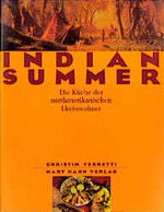 ISBN 9783872874825: Indian Summer. Die indianische Küche.