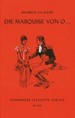 ISBN 9783872911667: Die Marquise von O...: (Nach einer wahren Begebenheit, deren Schauplatz vom Norden nach dem Süden ve...