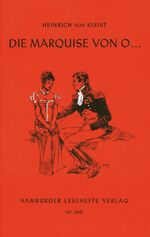 Die Marquise von O...: (Nach einer wahre
