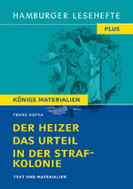 ISBN 9783872915320: Der Heizer / Das Urteil / In der Strafkolonie | Text und Materialien | Franz Kafka | Taschenbuch | Hamburger Lesehefte PLUS | 96 S. | Deutsch | 2024 | Hamburger Lesehefte | EAN 9783872915320