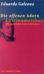 Eduardo Galeano: Die offenen Adern Latei