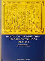 ISBN 9783872947871: Handbuch der deutschen Reformbewegungen: 1880 bis 1933 Kerbs, Diethard; Reulecke, Jürgen; Baumann, Martin; Baumgartner, Judith and Brandstetter, Gabriele