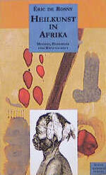 ISBN 9783872947970: Heilkunst in Afrika