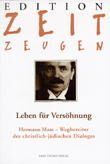 ISBN 9783872971296: Leben für Versöhnung. Hermann Maas, Wegbereiter des christlich-jüdischen Dialoges. . 2., neubearb. u. erw. Aufl.