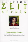 ISBN 9783872971364: Leben zwischen Grenzen  Eine christliche Palästinenserin berichtet, signiert