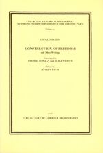 ISBN 9783873205970: Construction of Freedom and Other Writings. Translated by Th. Donnan and J. Thym - Sammlung musikwissenschaftlicher Abhandlungen 97