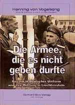 ISBN 9783873362130: Die Armee, die es nicht geben durfte - Russen in deutscher Uniform und ihre Rettung in Liechtenstein