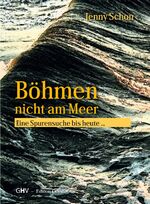 ISBN 9783873364837: Böhmen nicht am Meer: Eine Spurensuche bis heute (Edition Odertor)