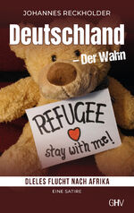 Johannes Reckholder: Deutschland - Der W Johannes Reckholder: Deutschland - Der W