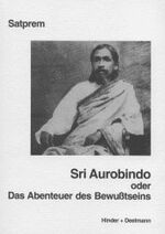 ISBN 9783873481473: Sri Aurobindo oder Das Abenteuer des Bewußtseins