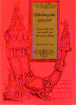 ISBN 9783873580176: Oldenburgische Sagen. ausgew. u. neu erzählt von Hermann Lübbing