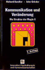 ISBN 9783873871878: Kommunikation und Veränderung. 2. Auflage. Paderborn: Junfermann, 1984. 210 Seiten mit Literaturverzeichnis. Kartoniert.