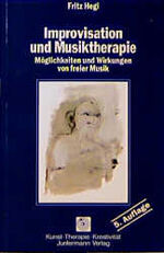 ISBN 9783873872707: Improvisation und Musiktherapie