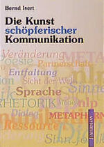 ISBN 9783873873162: Die Kunst schöpferischer Kommunikation