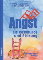 ISBN 9783873875265: Angst als Ressource und Störung – Interdisziplinäre Aspekte