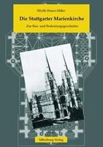 ISBN 9783874071208: Die Stuttgarter Marienkirche – Zur Bau- und Bedeutungsgeschichte