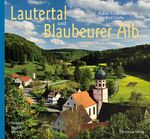 ISBN 9783874076944: Lautertal und Blaubeurer Alb – Text von Wolfgang Alber. Deutsch, English, Francais