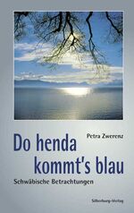 ISBN 9783874078849: Do henda kommt´s blau - Schwäbische Betrachtungen