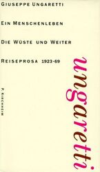 ISBN 9783874100502: Vita d'un uomo / Ein Menschenleben, Werke in 6 Bdn., Bd.4, Die Wüste und weiter, Reiseprosa 1923 -1964.: Reiseprosa 1923-69