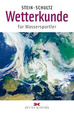 ISBN 9783874121163: Wetterkunde – Für Wassersportler