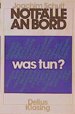 Joachim Schult: Notfälle an Bord - was t Joachim Schult: Notfälle an Bord - was t