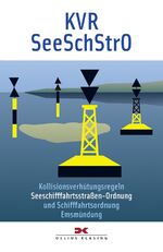 ISBN 9783874121484: Kollisionsverhütungsregeln (KVR) / Seeschiffahrtsstraßen-Ordnung (SeeSchStrO) / Schiffahrtsordnung Emsmündung