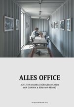 ISBN 9783874220002: Alles Office - Achtzehn skurrile Bürogeschichten von Dominik & Benjamin Reding